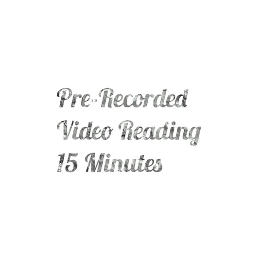 Pre-Recorded Video Reading 15-20 Minutes